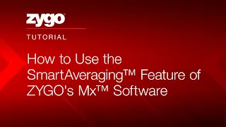 How to Use the SmartAveraging™ Feature of ZYGO's Mx™ Software