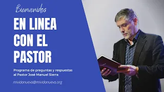 En Línea con el Pastor No.152 - 28 de agosto del 2023