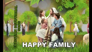 HAPPY FAMILY//CHRISTIAN CHILDREN SONG//AB`s PROJECT//#ABwitCD//#ianaatv//christian devotional song