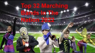 Top 32 Marching Bands In The Nation 2022