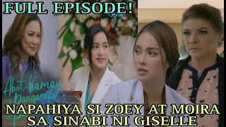 FULL EPISODE 178 ABOT KAMAY NA PANGARAP NAPAHIYA SI ZOEY AT MOIRA( March 31,2023)