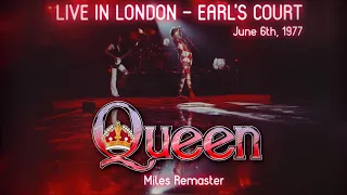 Queen - Live at Earl's Court (1977-06-06) [Miles and Dry Paint Dealer Undr 2022 Remaster v1.4]