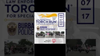 2017 Special Olympics Torch Run | Burbank, CA Police Department