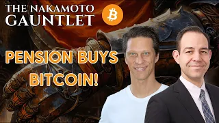 First US Pension to Buy Bitcoin | Rapha Zagury & Joe Carlasare | Nakamoto Gauntlet EP 3