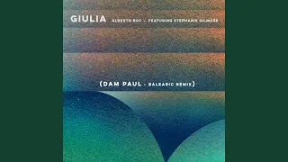 Giulia (feat. Stephanie Gilmore) (Dam Paul Balearic Remix)