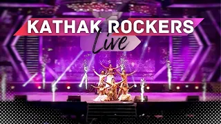 Kathak Rockers | Mumabi LIVE | Namo Namo | Manmohini | Jag Ghoomeya | Trap Padhant