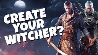 Create Your Own Witcher in The Witcher 4 ?