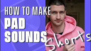 How To Make Unique Pad Sounds [#shorts]