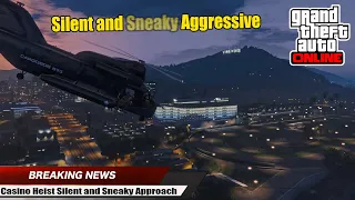 Casino Heist. Silent and Sneaky/Aggressive Approach. Roof Entrance. 3 players. GTA Online