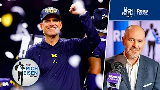 Michigan Alum Rich Eisen Reacts to Being One Day Closer to Seeing Jim Harbaugh Return to the NFL