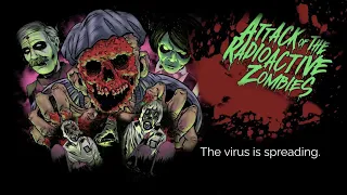 Attack of the Radioactive Zombies