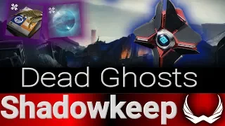 Destiny 2 Shadowkeep:- Dead Ghosts quick guide