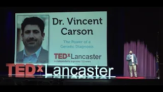 The Power of a Genetic Diagnosis | Dr. Vincent Carson | TEDxLancaster