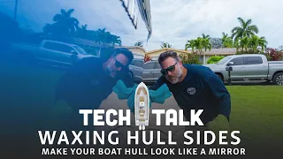 Tech Talk - How To Wax & Ceramic Coat Boat Hull Sides