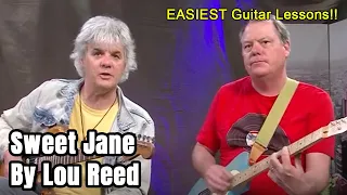 How to play Sweet Jane By Lou Reed EASY Guitar Lesson - 2 fingers and 4 chords.