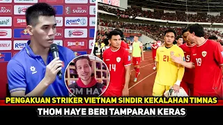 SOMBONG BUKA MAIN! Detik2 Striker Vietnam tantang Timnas lolos Piala Dunia~Thom Haye unjuk gigi