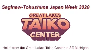 Saginaw Japan Week 2020: Drumming from the Great Lakes Taiko Center & Raion Taiko