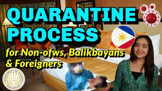 NEW QUARANTINE PROCESS in the Philippines for Non-Ofws,Balikbayans &Foreigners 2021 Hotel Quarantine