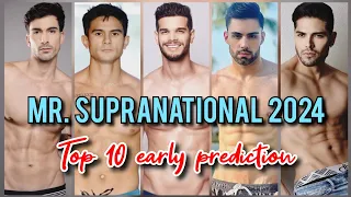 Mister Supranational 2024 Top 10 early prediction