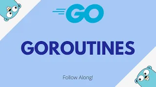 Goroutines | Go Concurrency [Go for Beginners #25]