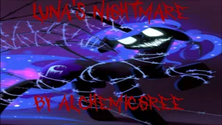 "Luna's Nightmare" by Alchemicgree (MLP Grimdark Reading)