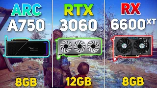 Intel ARC A750 vs RTX 3060 vs RX 6600XT | Gaming Benchmark | Test in 12 Games |