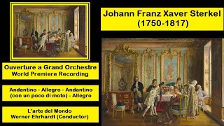 Johann Franz Xaver Sterkel (1750-1817) - Ouverture a Grand Orchestre