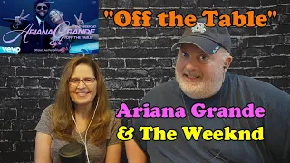 Reaction to Ariana Grande & The Weeknd "Off the Table"