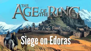 Mordor's Siege on Edoras | Age of the Ring v6.0 Maps