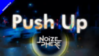 Creeds - Push Up (Noizephere Bootleg)