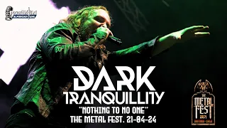 La oscuridad de DARK TRANQUILLITY con "Nothing To No One" en The Metal Fest 2024