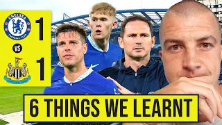6 Things We Learnt from CHELSEA 1-1 NEWCASTLE