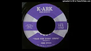 Fred Ryon - Year For Every Stripe - K-Ark Records