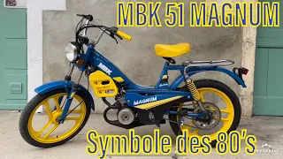 MBK 51 Magnum - Mon rêve d’enfance, exaucé !