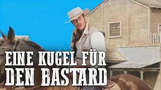 Eine Kugel für den Bastard | Ganzer Italowestern