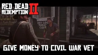 Red Dead Redemption 2 - Give Money to Civil War Vet