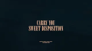 Carry You / Sweet Disposition