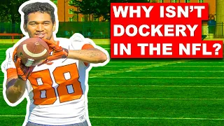 Why Dockery Isn't in the NFL