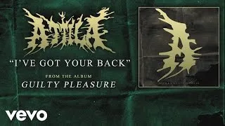 Attila - I've Got Your Back (audio)