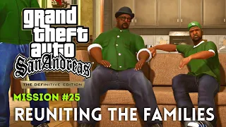 GTA San Andreas Definitive Edition - Mission #25 - Reuniting the Families in ( 1080p 60 FPS )