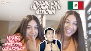 CHILLING WITH UNA MEXICANA (LANGUAGE ADVENTURE OME.TV POLYGLOT FROM HOME #21)