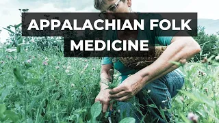 How Appalachian Folk Medicine and Magic Took Off