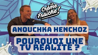 ANOUCHKA HENCHOZ - Pourquoi faire une TV réalité ? ( La Villa 8 sur TFX)