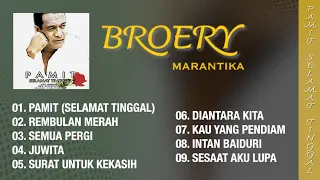 FULL ALBUM PAMIT (SELAMAT TINGGAL) - BROERY MARANTIKA