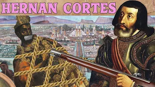 How to Topple an Empire with 600 Guys | The Life & Times of Hernan Cortes