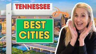 The Best Tennessee Cities If Moving to Tenn In 2023