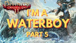 Tidalist Build | Divinity Original Sin 2 Gameplay - Part 5