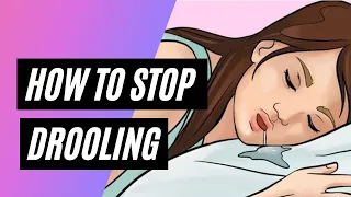 Why You Drool When You Sleep and How To Stop Drooling