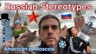💃🇷🇺ON LOCATION in RUSSIA!🥃🇺🇸An AMERICAN on the STREETS of MOSCOW Hunts for RUSSIAN STEREOTYPES!🐻😡