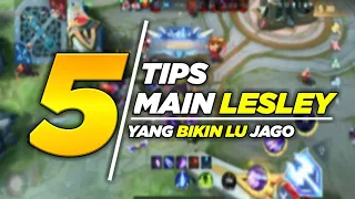 TIPS MAIN HERO LESLEY MOBILE LEGENDS ! TIPS AGAR JAGO MAIN HERO LESLEY ! TIPS MAIN LESLEY REVAMP